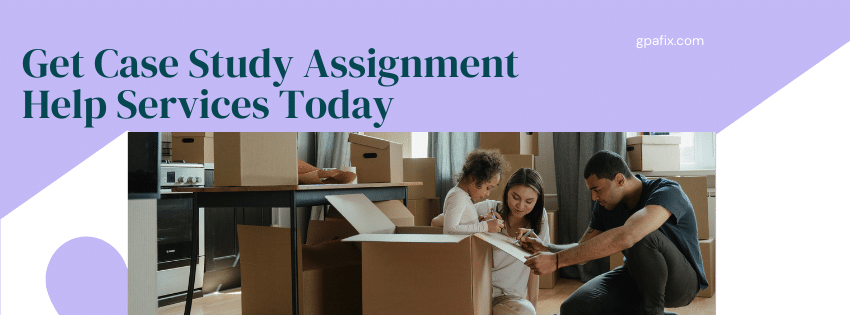 Case Study Assignment Help