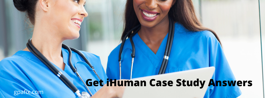 iHuman Case Study Answers | Get I Human Case Study Assignment Help Online