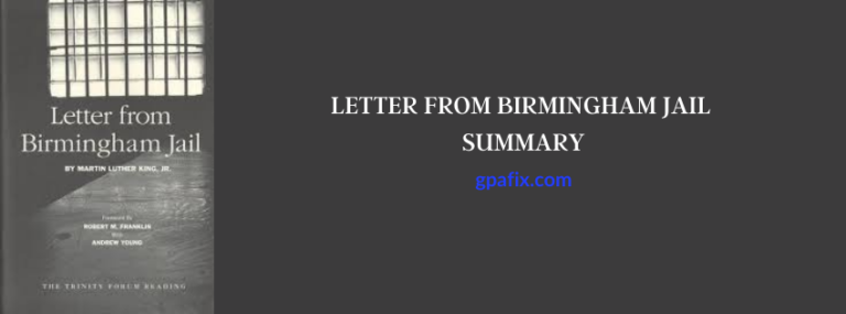 Letter From Birmingham Jail Summary—Martin Luther King Jr. – GPA Fix