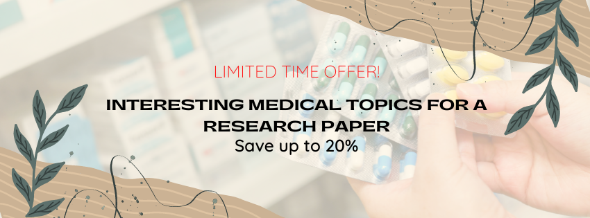 150+ Interesting Medical Topics For a Research Paper